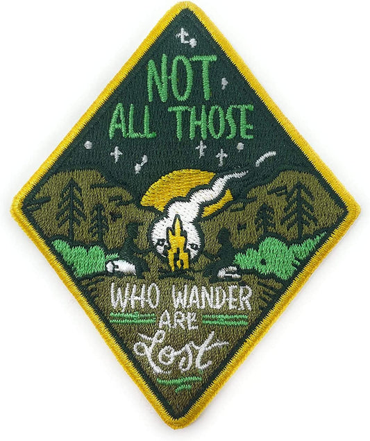 Not All Those Who Wander are Lost Patch (3 Inch) Hook and Loop Velcro Badge Hiking Backpack Trail Adventure Outdoors Patches