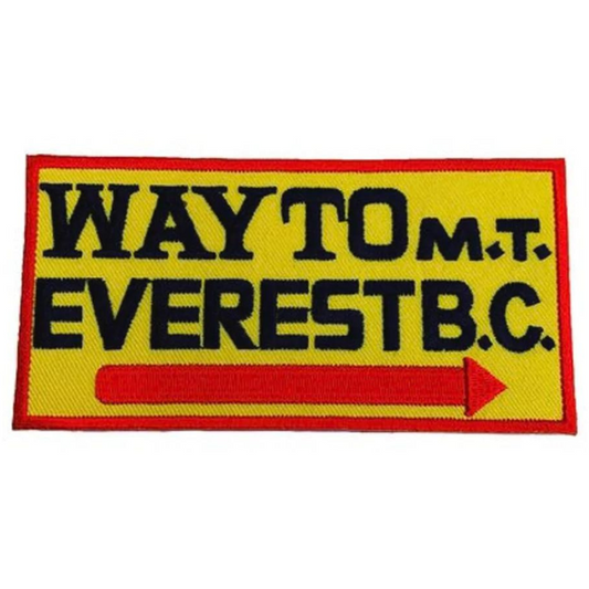Way To Mount Everest Base Camp Sign Patch (4 Inch) Iron-on Badge