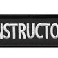 Instructor Patch (5 Inch) Embroidered Badge (Hook + Loop) Fastener Backing Multi Use / Military / Tactical / Army / Uniform Firearms Weapons