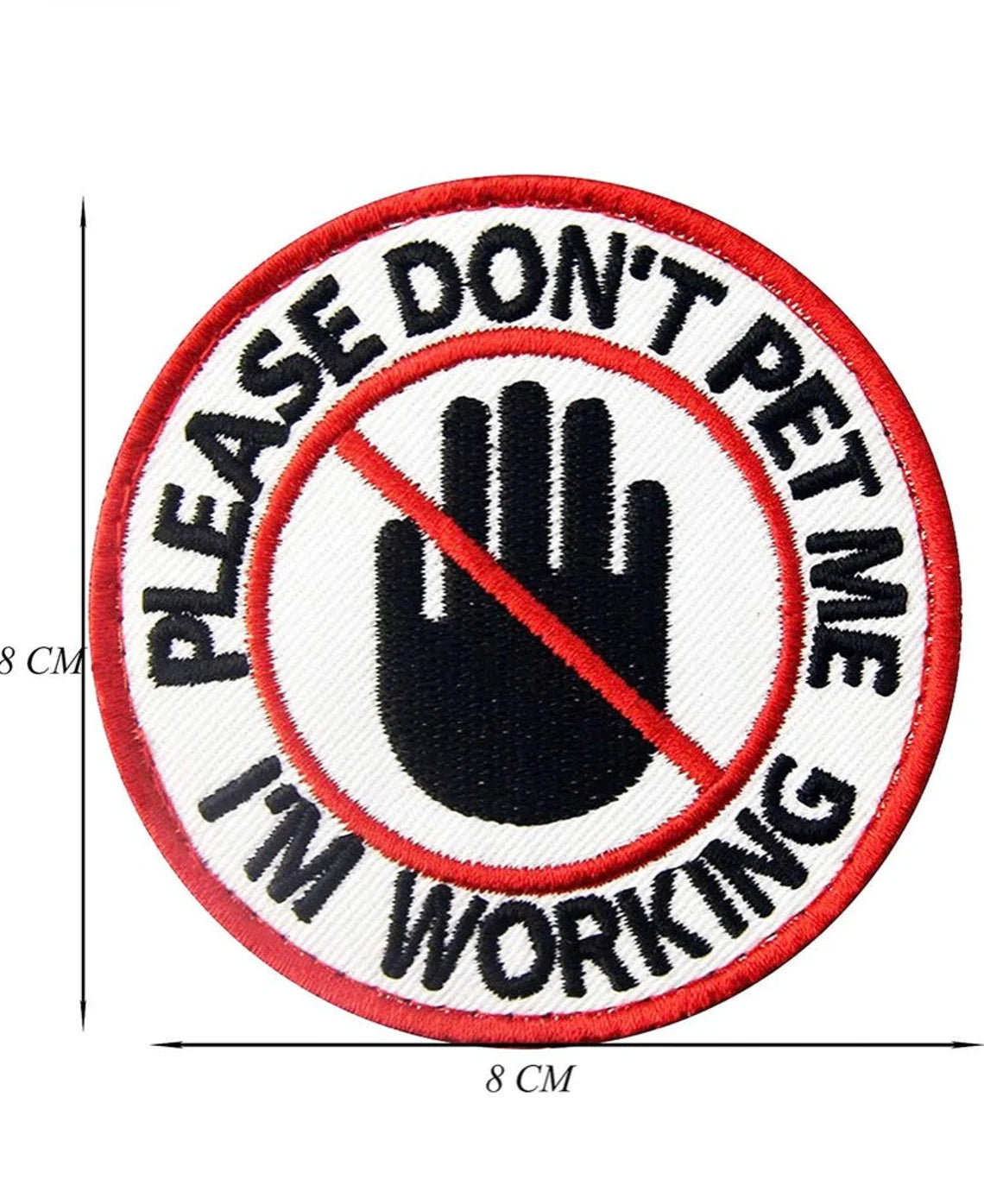 Service Dog Please Don't Pet Me I'm Working Patch (3 Inch) Velcro Badge